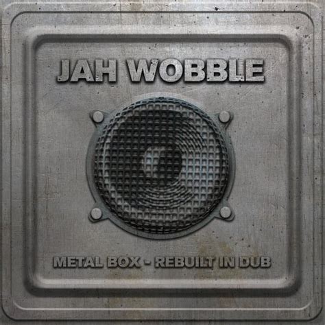 jah wobble metal box in dub|jah wobble albums.